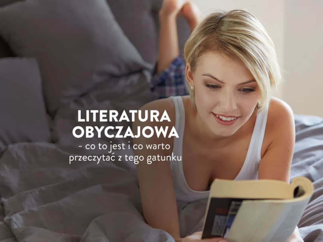 Co to literatura obyczajowa? Odkryj jej istotę i tematyczne bogactwo